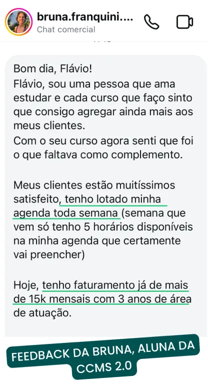 Depoimento de Bruna Franquini, aluna da Turma 25 da CCMS 2.0